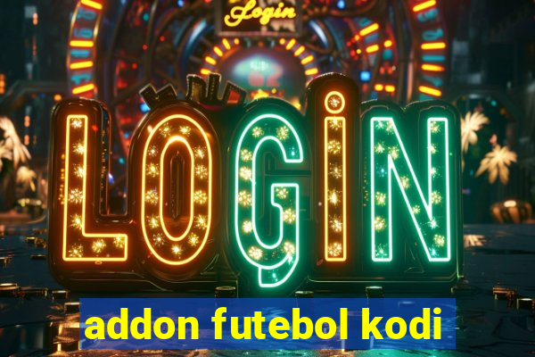 addon futebol kodi